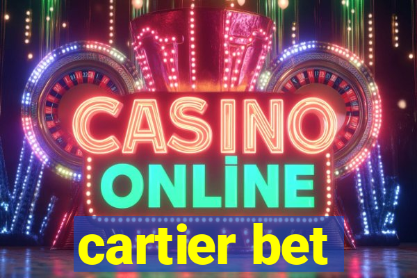 cartier bet